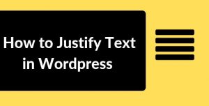 [Guide] How to Justify Text in Wordpress Gutenberg? -With CSS, Plugin