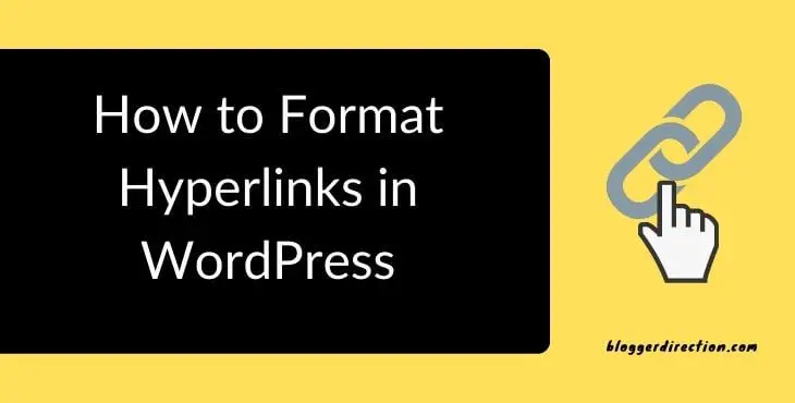 How to Format Hyperlinks in WordPress